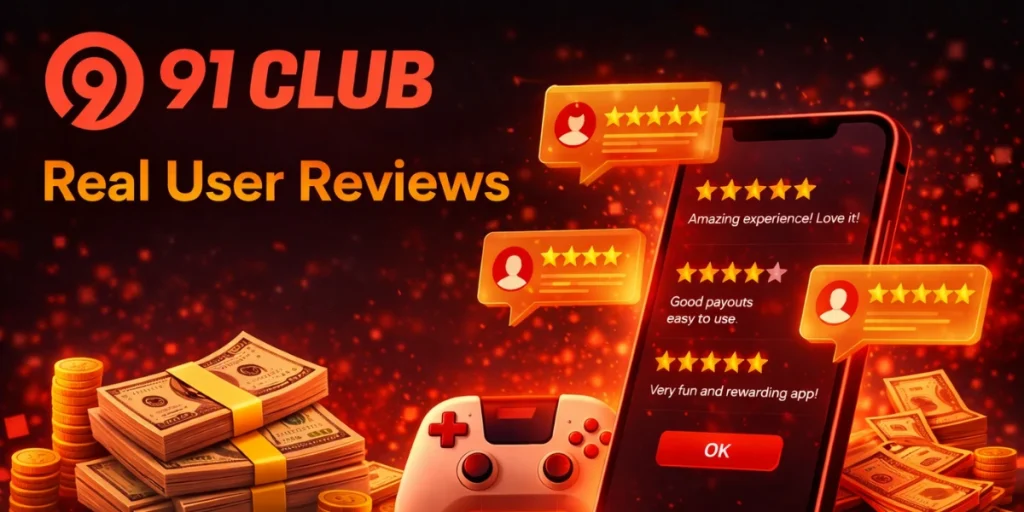 91 Club Real User Reviews